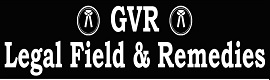 GVR Legal Field & Remedies